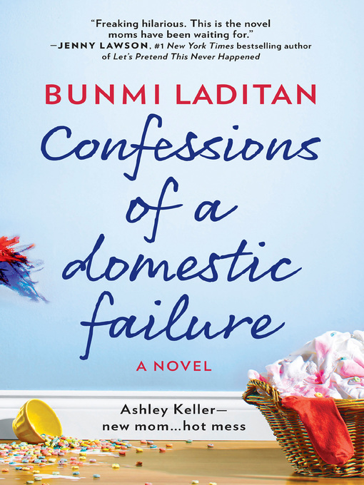 Title details for Confessions of a Domestic Failure by Bunmi Laditan - Available